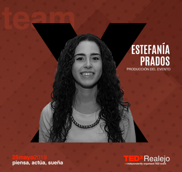 Os presentamos la productora del evento TEDxRealejo: Estefanía Prados