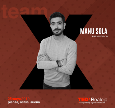 El presentador de TEDxRealejo 2019: Manu Sola