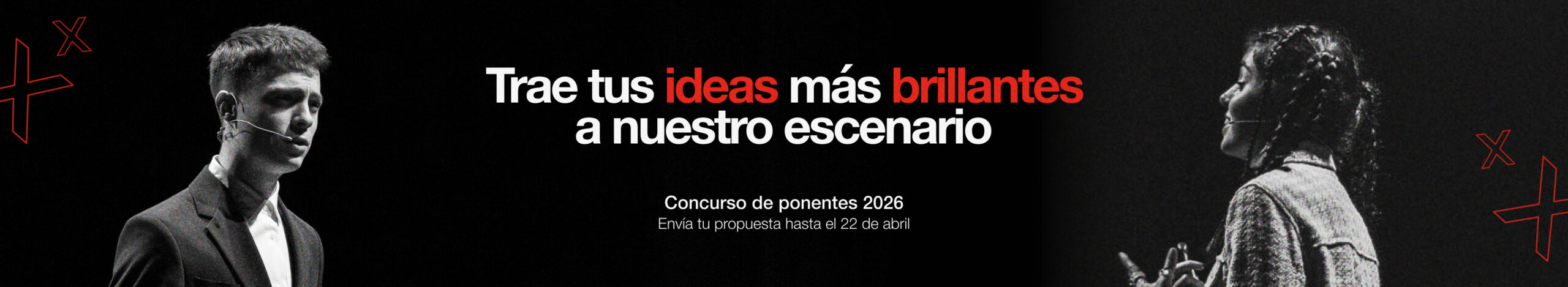 Trae tus ideas a nuestro escenario